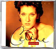 Celine Dion - Think Twice CD1